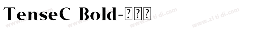 TenseC Bold字体转换